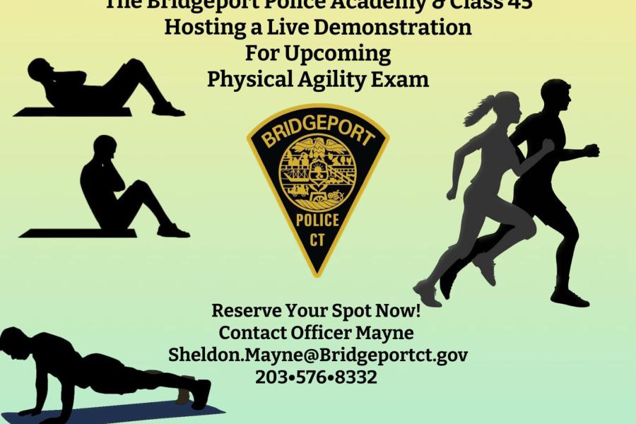 Flyer of the Bridgeport Police Department Physical Agility Exam Demonstration for Upcoming Recruits at Harding High School on July 20th, 2023 at 4:30 PM